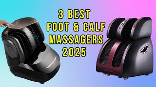 3 Best Foot amp Calf Massagers with Heat 2025 Foot Massage Machine [upl. by Simdars]