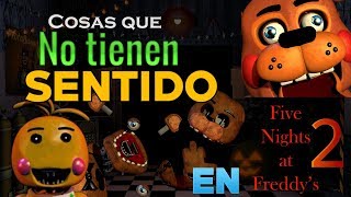 Cosas que no tienen sentido en FNaF 2  Especial Halloween [upl. by Lona829]