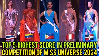 Top 5 Best Performance in Preliminary Competition of Miss Universe 2024  Chelsea Manalo Included [upl. by Marmawke]