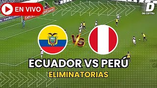 🔴 PERÚ VS ECUADOR EN VIVO ELIMINATORIAS 2026 FECHA 8  De Contra [upl. by Htebi]