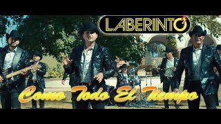 Grupo Laberinto  Como Todo El Tiempo video oficial [upl. by Naired]