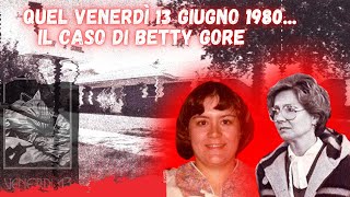 IL CASO DI BETTY G0RE  COME IN UN FILM H0RR0R [upl. by Ladnik]