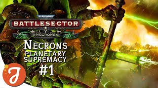 PLANETARY SUPREMACY  Necrons 01  Warhammer 40000 Battlesector [upl. by Grand]