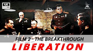 Liberation Film 2 Breakthrough  WAR MOVIE  FULL MOVIE [upl. by Donnie354]