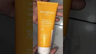 Dot amp Key Gel Face Wash Vitamin C  E Super Bright Unboxing dotandkey skincare [upl. by Hulen]