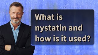 How to use Nystatin Cream  Explain UsesSide EffectsInteractions [upl. by Streeter]