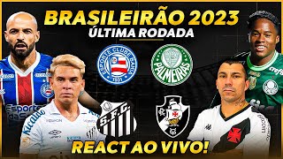 REACT ÚLTIMA RODADA DO BRASILEIRÃO 2023 [upl. by Ahsiugal]