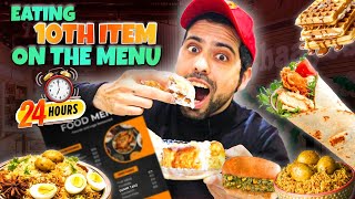 Eating 10th Item On The Menu For 24 Hours  Subscriber Challenge [upl. by Letney]