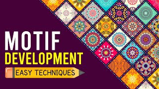 Motif Development Techniques For Beginners  Design Tutorial  Fashion Learning School [upl. by Ynottirb]