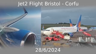 Jet2 Flight Bristol  Corfu 2862024 [upl. by Bascomb]