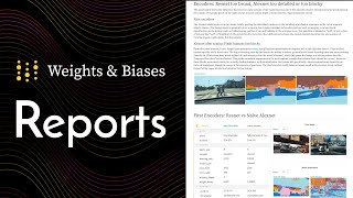 Introducing quotReportsquot by Weights and Biases [upl. by Ardnoet236]