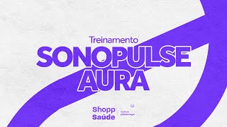 Treinamento Sonopulse Aura Ibramed [upl. by Aniretak]