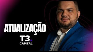 ATUALIZAÇÃO T3 CAPITAL [upl. by Eaner604]