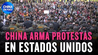 Informe revela preocupante organización de China en protestas violentas en EEUU [upl. by Ayekal579]