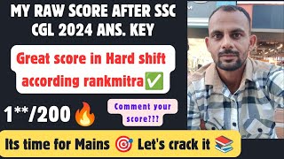 🔥My raw score SSC CGL 2024 After Answer Key  SSC CGL 2024 Ans Key out 🔥 Comment Your Score🎯 [upl. by Janna]