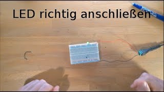 Grundlagen 12  LED anschließen [upl. by Raina]