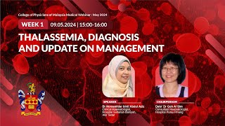 THALASSEMIA DIAGNOSISAND UPDATE ON MANAGEMENT  CoPM Weekly Webinar 24 [upl. by Ardnazil10]