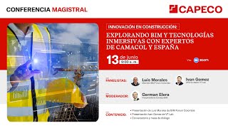 Innovación en Construcción Explorando BIM y Tecnologías Inmersivas con Expertos de CAMACOL y España [upl. by Krik562]