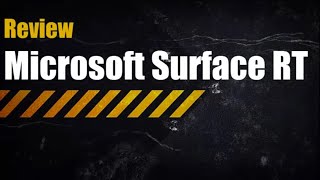 Review  Microsoft Surface RT [upl. by Im504]