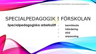 PPnr2 Specialpedagogik i förskolan  Specialpedagogiska arbetssätt [upl. by Noma]