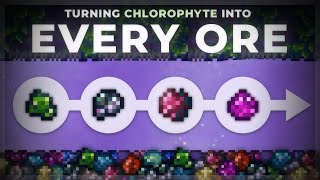 How to Transform Chlorophyte into Any Ore in Terraria 144 [upl. by Viscardi]