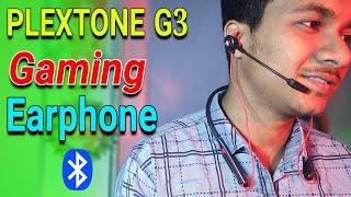 বেস্ট ব্লুটুথ গেমিং ইয়ারফোন PLEXTONE G3 Gaming Earphone Review In Bangla [upl. by Britt]