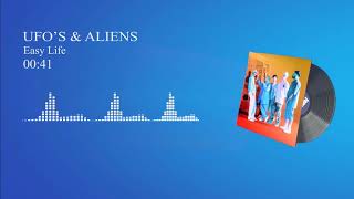 UFOs amp Aliens  Easy Life Full Record [upl. by Odanref]