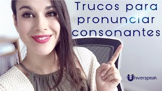 Trucos Para Pronunciar Consonantes [upl. by Kayley533]