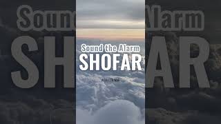 SHOFAR Sound the Alarm  A Call to War shofar youtubeshorts ytshorts [upl. by Ttenna]