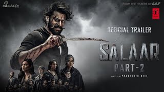 Salaar Chapter 2 Teaser  Prabhas  Prashanth Neel  Prithviraj  Shruthi Haasan  Vijay Kiragandur [upl. by Cowen]