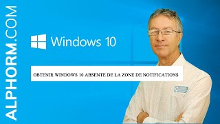 Alpormcom  Formation Windows 10  Obtenir windows 10 absente de la zone de notifications [upl. by Martina641]