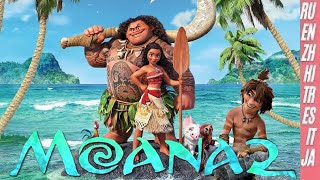 Moana 2 [upl. by Nanis]