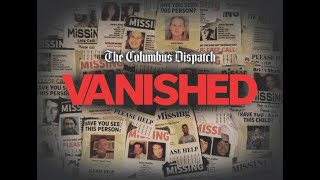 VANISHED A Dispatch investigation into how police search for missing people in Ohio [upl. by Whitney301]