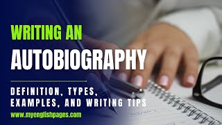 Autobiography Meaning and Examples How to Write Your Life Story [upl. by Emmie]