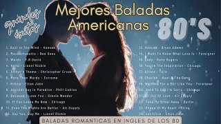 Mejores Baladas Americanas de los 80  Grandes éxitos  Best American Songs [upl. by Tletski635]