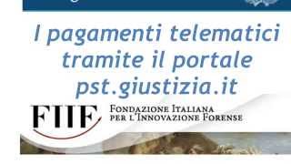 1 PCT avanzato i pagamenti telematici tramite portale giustizia [upl. by Nolrah]