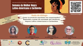 Semana da Mulher Negra LatinoAmericana e Caribenha [upl. by Ninetta]