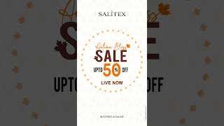 SALITEX  AUTUMN BLISS SALE UPTO 50 OFF IS NOW LIVE [upl. by Marka]