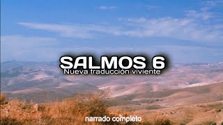 SALMOS 6 narrado completoNTV reflexconvicentearcilalope5407 dios biblia salmos reflexiones [upl. by Dragoon]