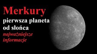 MERKURY  pierwsza planeta od słońca  najważniejsze informacje [upl. by Kellen146]