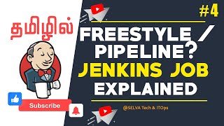 Jenkins Pipeline or FreeStyle Jobs  Jenkins Job Explained in Tamil  Jenkins Tutorial 4 [upl. by Naves]