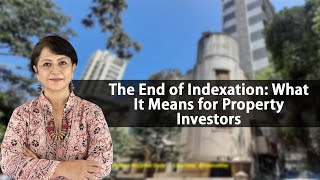 The End of Indexation What It Means for Property Investors [upl. by Siro104]