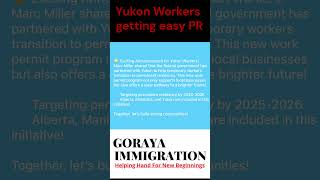 Yukon workers yukon canadapr skilledworkers permanentresidency [upl. by Anerda]