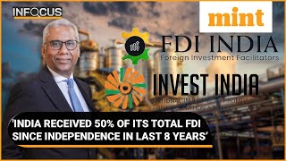 ‘India making new FDI records every year’ Story of India’s ‘unprecedented’ transformation I Watch [upl. by Coh]