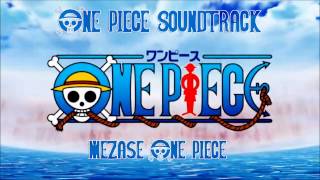 One Piece Soundtrack  Mezase One Piece [upl. by Erminia6]