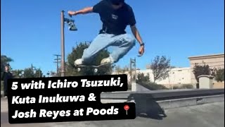 Five with Ichiro Tsuzuki Kuta Inukawa amp Josh Reyes at Poods 📍🎥 Willy Santos [upl. by Acinorej]