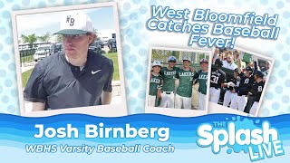 West Bloomfield Baseball Coach Talks Tigers Playoff Run amp Lakers Baseball  Josh Birnberg [upl. by Wald624]