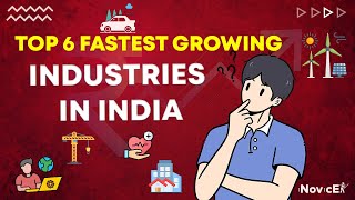 Top 6 Fastest Growing Industries in India financialeducation business [upl. by Oluas]