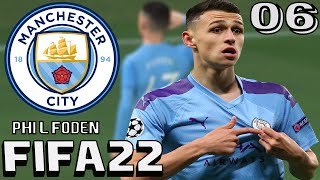 FIFA 22 PHIL FODEN PLAYER CAREER MODE EPISODE 06  ASSIST LEADER  MAN CITY STRUGGLING [upl. by Brenan]