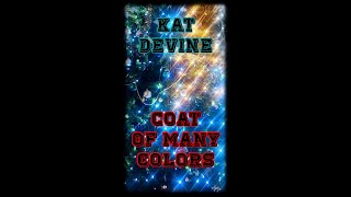 Coat of Many Colors  Kat Devine [upl. by Ware784]